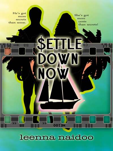 Settle Down Now Book Cover by Leenna Naidoo